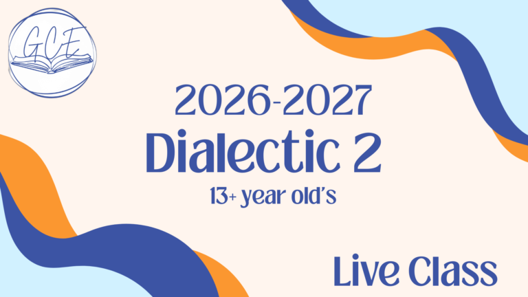 Dialectic 2 Ages 13+ Live Classes