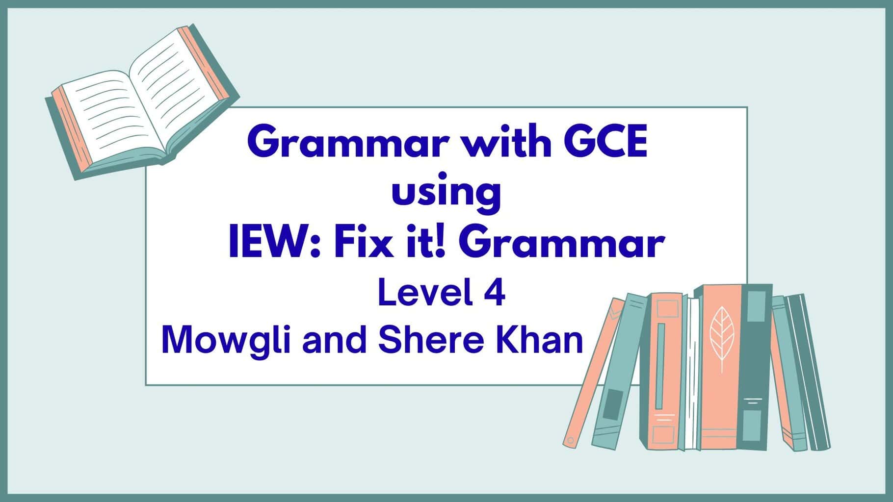 Grammar Level 4 using IEW