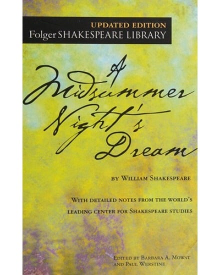 A Midsummer Night's Dream (Folger Shakespeare Library)