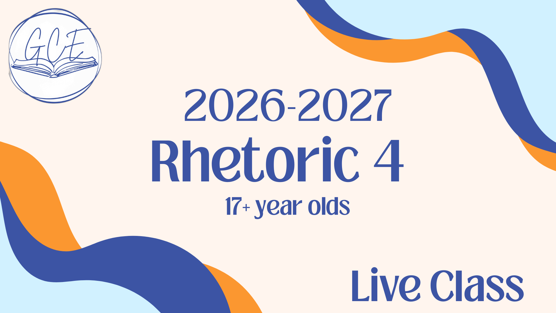 Rhetoric 4 ages 17+ Live Class