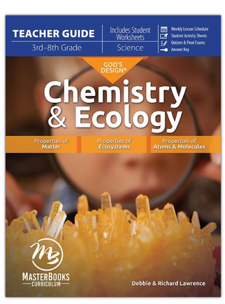 God's Design: Chemistry & Ecology — Teacher's Edition
