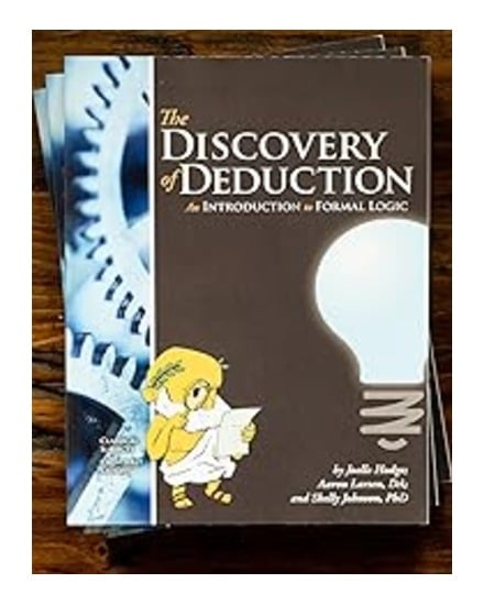The Discovery of Deduction — Classical Academic Press