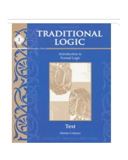 Traditional Logic I — Text (Martin Cothran)